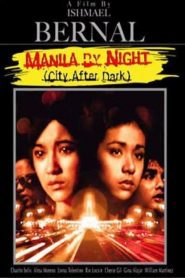 Manila by Night (City After Dark)