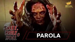Shake, Rattle and Roll: Season 1 Episode 35 – Parola