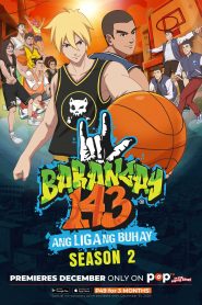 Barangay 143: Ang Liga Ng Buhay