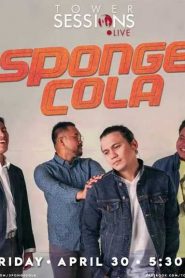 Sponge Cola: Tower Sessions Live!